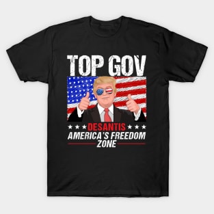 Trump Top Gov Desantis America's Freedom Zone T-Shirt